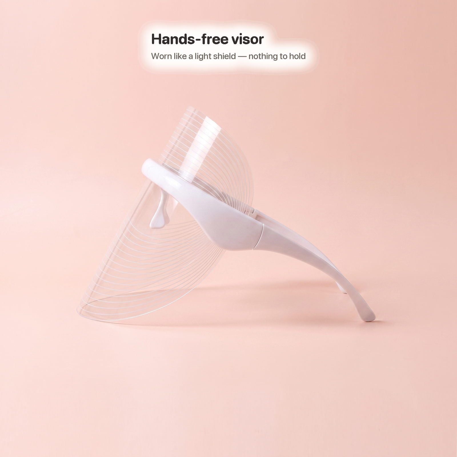 Hands-free visor — Worn like a light shield, nothing to hold